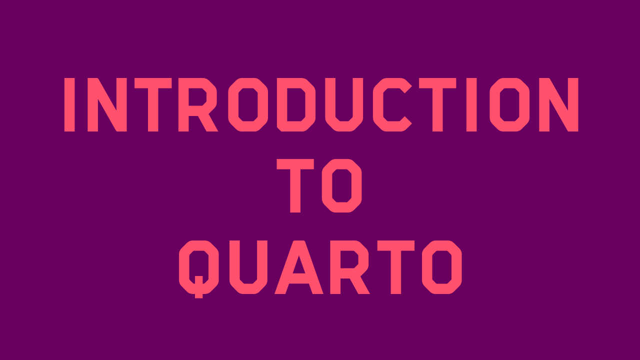 Introduction to Quarto introduction-to-quarto